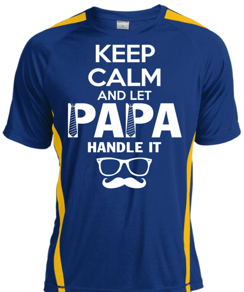 Keep Calm And Let Papa Handle It T Shirt, Father's Day T Shirt