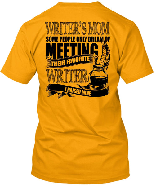 Writer's Mom T Shirt, I Love Writing T Shirt