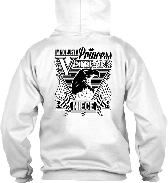 I'm Not Just A Princess Veterans Niece T Shirt, I Love Veteran T Shirt