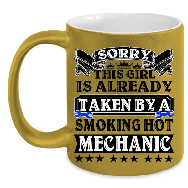 Beautiful Wife Coffee Mug, Taken By A Smoking Hot Mechanic Accent Mug