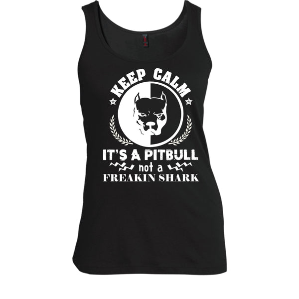 Keep Calm It's A Pitbull Not A Freaking Shark Shirt, Cool Dog Shirt