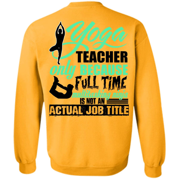 I Love Yoga T Shirt, Yoga Teacher Only Sweatshirt