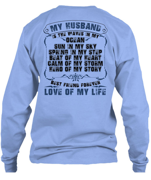 My Husband Is The Waves In My Ocean T Shirt, Being A Husband T Shirt