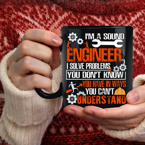 I'm A Sound Engineer Coffee Mug, Cool Gift For Engineers Coffee Cup