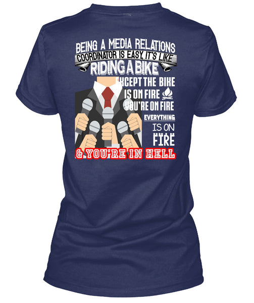 Being A Media Relations Coordinator Is Easy T Shirt, It's Like Riding A Bike T Shirt