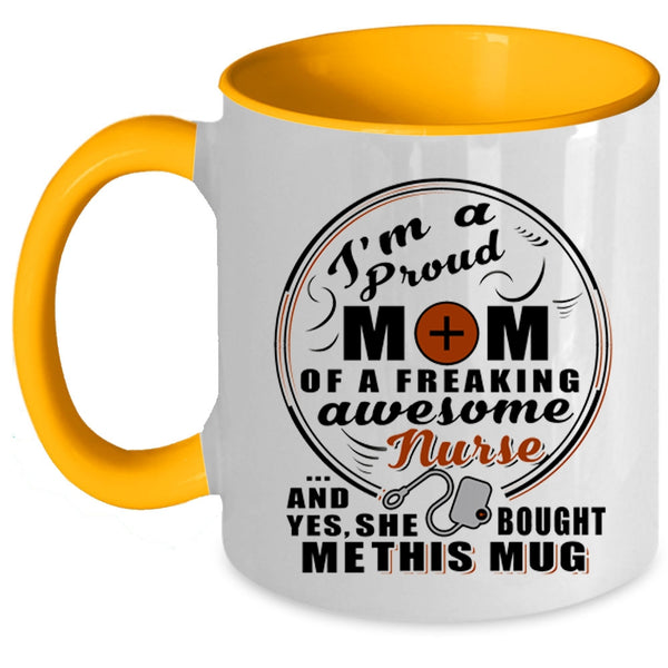 Cute Nurse's Mom Coffee Mug, I'm A Proud Mom Of An Awesome Nurse Accent Mug