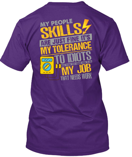 My People Skills Are Just Fine T Shirt, Being An Electrician T Shirt