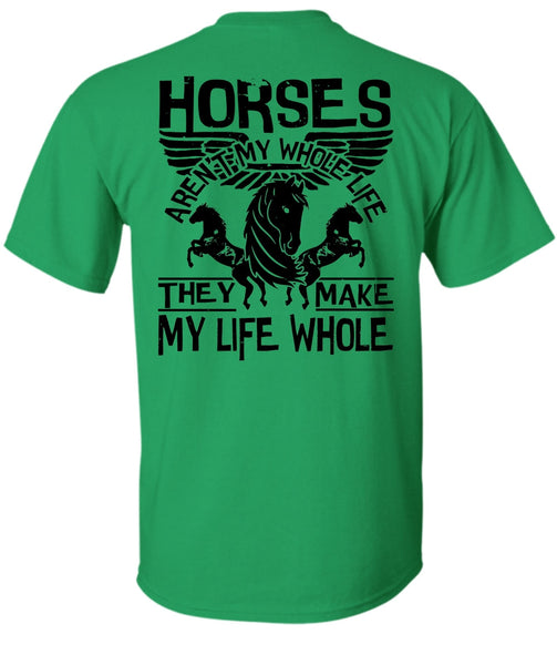 Horses Aren't My Whole Life T Shirt, I Love Equestrian T Shirt