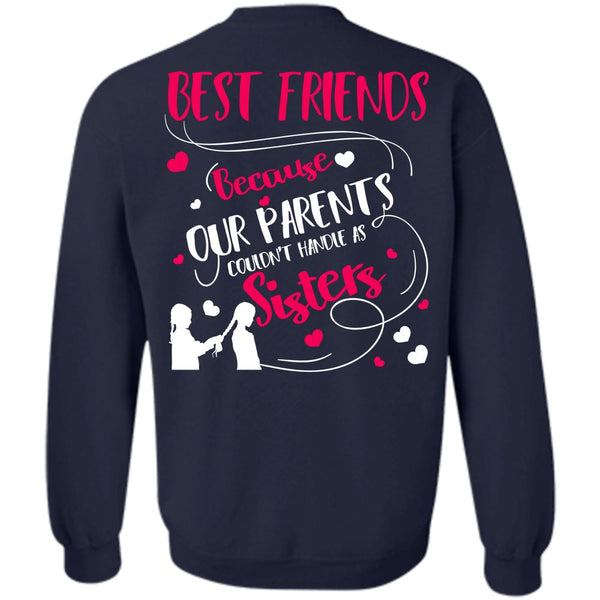 Best Friends T Shirt, I Love Sister Sweatshirt