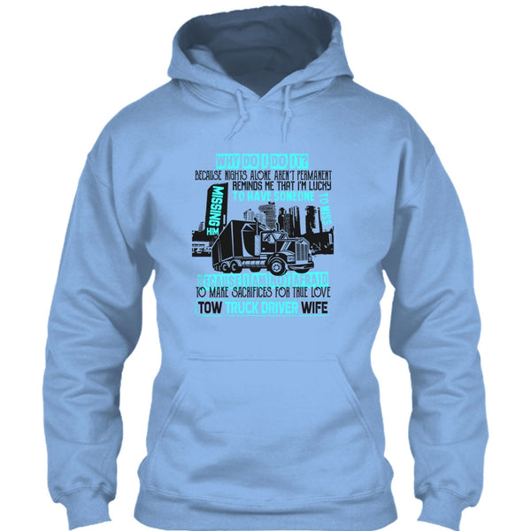 Tow Truck Driver Wife T Shirt, I'm A Trucker T Shirt