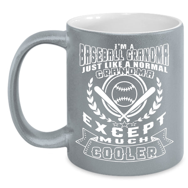 I'm A Baseball Grandma Coffee Mug, Cool Baseball Grandma Coffee Cup