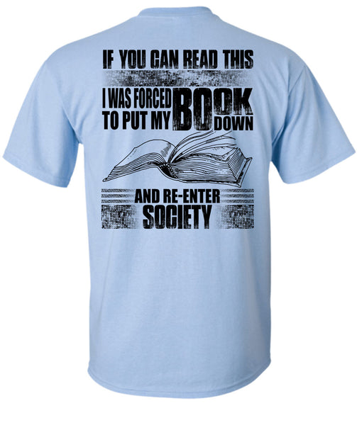 Yo Can Read This T Shirt, Put My Book Down T Shirt