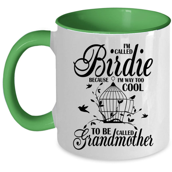 To Be Called Grandmother Coffee Mug, I'm Called Birdie Accent Mug