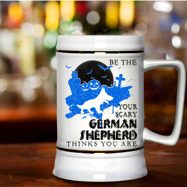 Cute Dog Beer Stein 22oz, Be The Your Scary German Shepherd Beer Mug