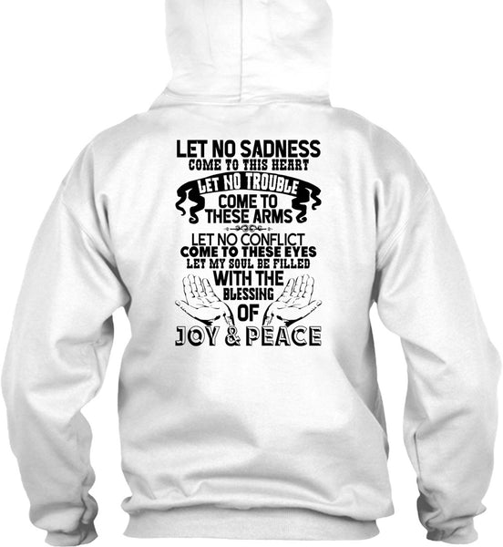 Blessing Of Joy And Peace T Shirt, I Love My Life T Shirt
