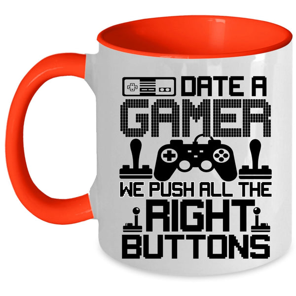 We Push All The Right Buttons Coffee Mug, Date A Gamer Accent Mug