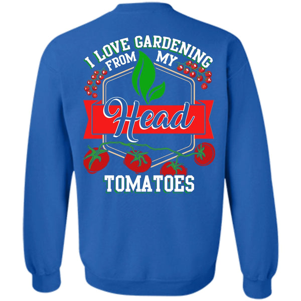 Being A Gardening T Shirt, I Love Gardening Sweatshirt