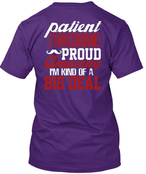 Patient Awesome Proud Amazing T Shirt, Being A Papa T Shirt