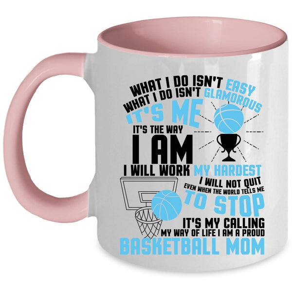 It's My Calling My Wife Of Life Coffee Mug, I Am A Proud Basketball Mom Accent Mug