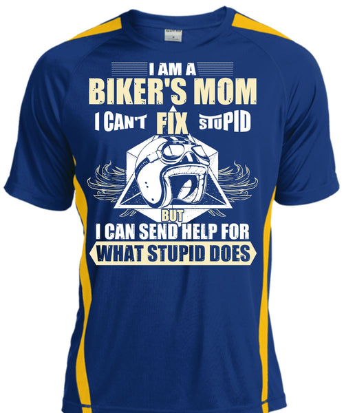 I Am A Biker's Mom T Shirt, Fix Stupid T Shirt, Cool Shirt