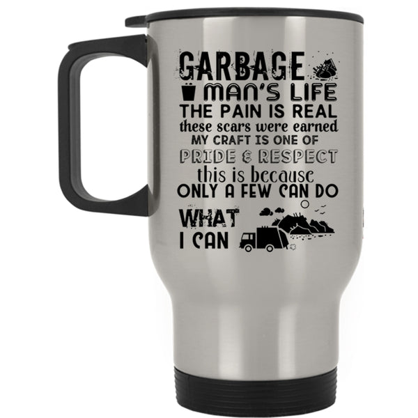 Awesome Gift For Garbage Man Travel Mug, Garbage Man's Life Mug