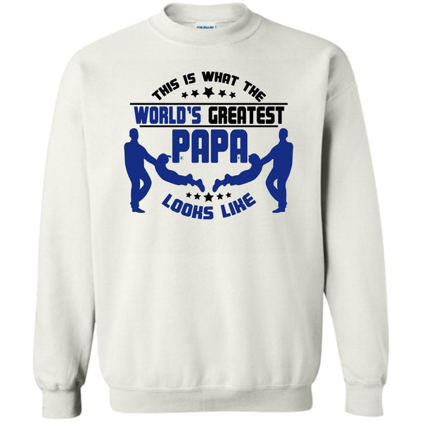 Coolest Papa T Shirt, This Is What The World's Greatest Papa Sweatshirt