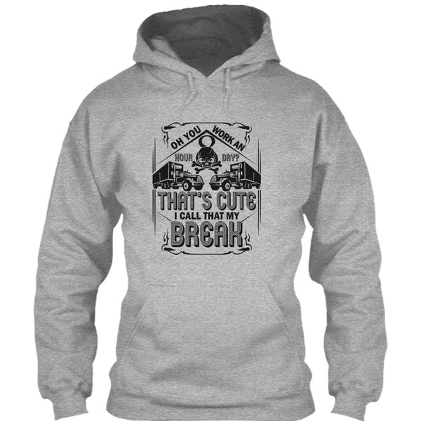 That's Cute T Shirt, Coolest Trucker Ever T Shirt