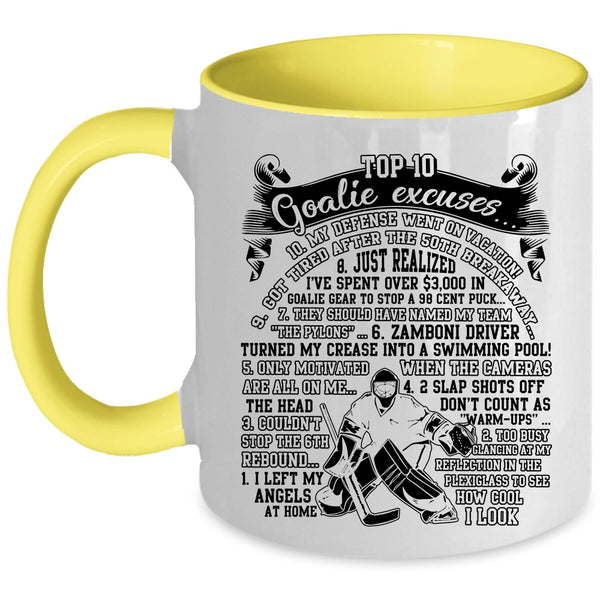 I Left My Angels At Home Coffee Mug, Top 10 Goalie Excuses Accent Mug