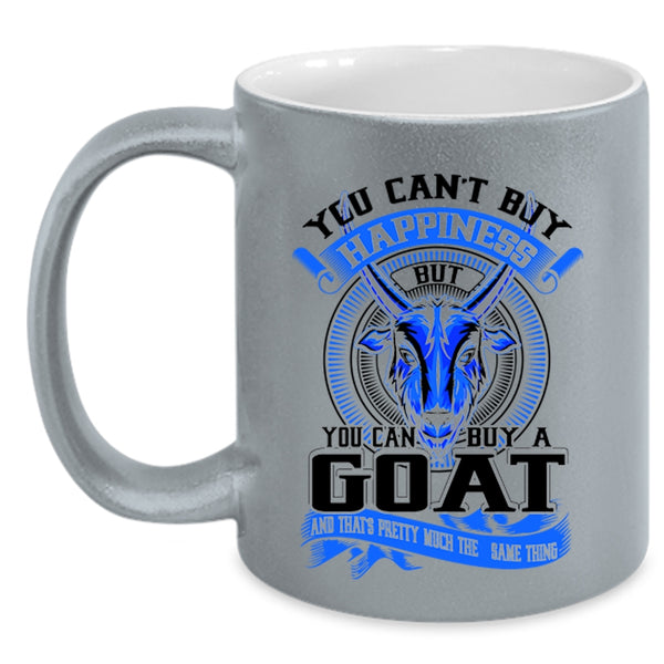 You Can Buy A Goat Coffee Mug, You Can't Buy Happiness Accent Mug