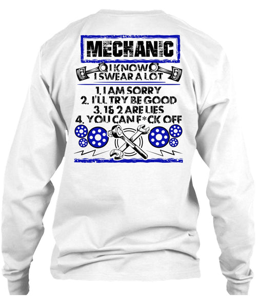 I Know I Swear A Lot T Shirt, I Love Mechanic T Shirt