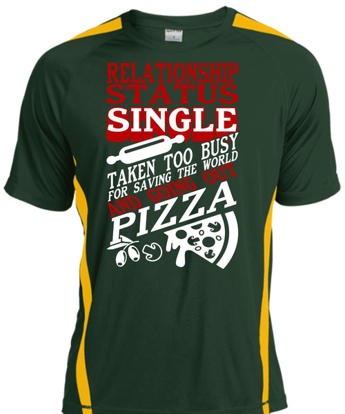 Relationship Status Single T Shirt, Going Out Pizza T Shirt, Cool Shirt