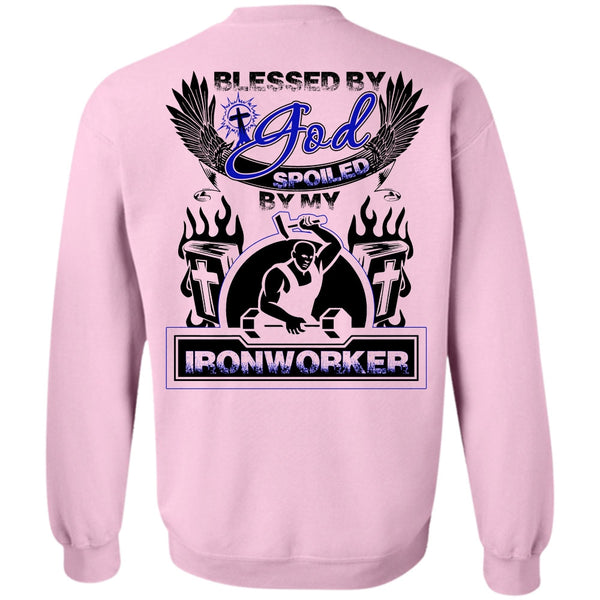 I Love Ironworker T Shirt, God Spoiled By My Ironworker Sweatshirt