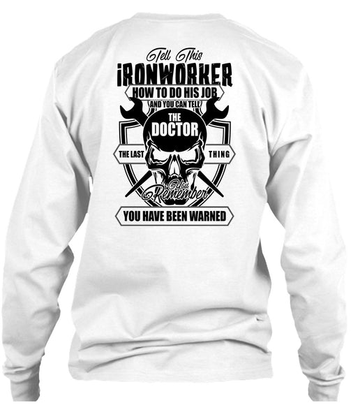 Tell This Ironworker T Shirt, I Love Ironworker T Shirt