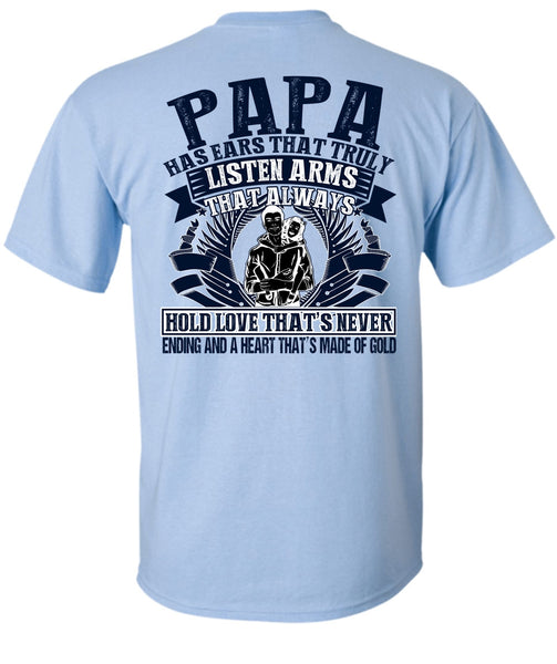 Papa Has Ears T Shirt, I Love Papa T Shirt