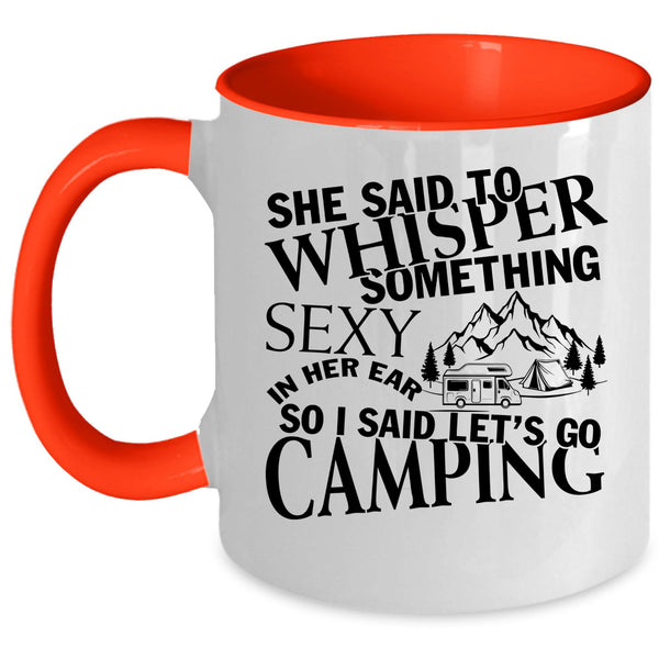 I Love Camping Coffee Mug, I Said Let's Go Camping Accent Mug