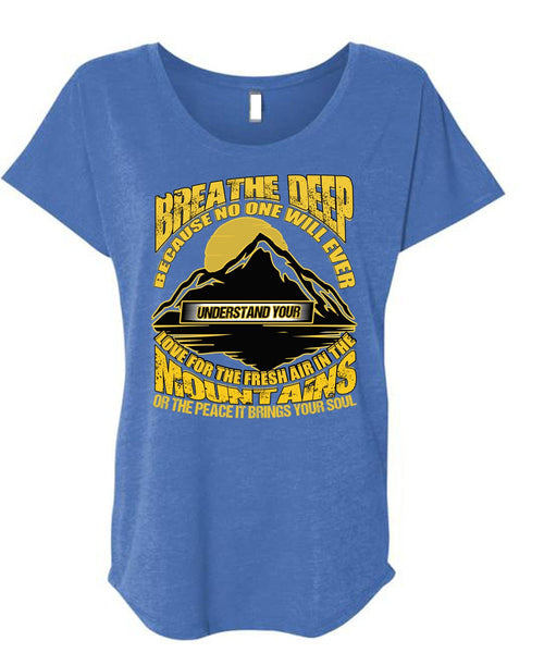 The Fresh Air In The Mountains T Shirt, Being A Hiker T Shirt, Cool Shirt (Ladies' Triblend Dolman Sleeve)