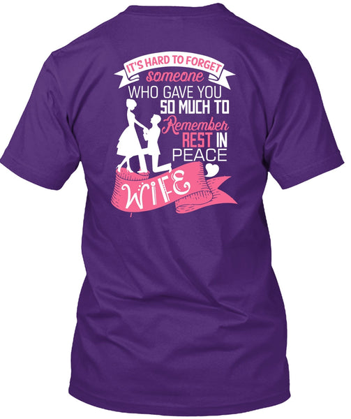 Remember Rest In Peace Wife T Shirt, Being A Wife T Shirt