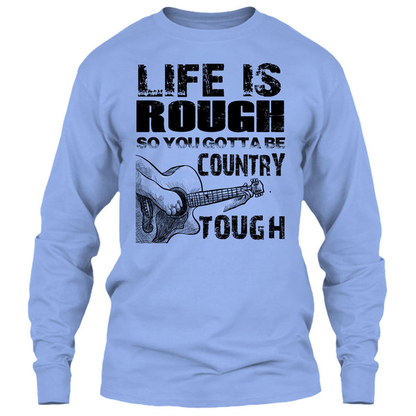 Life Is Rough T Shirt, Coolest Guitar Player T Shirt