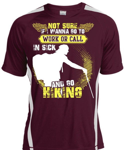 Go Hiking T Shirt, Being A Hiker T Shirt, Cool Shirt