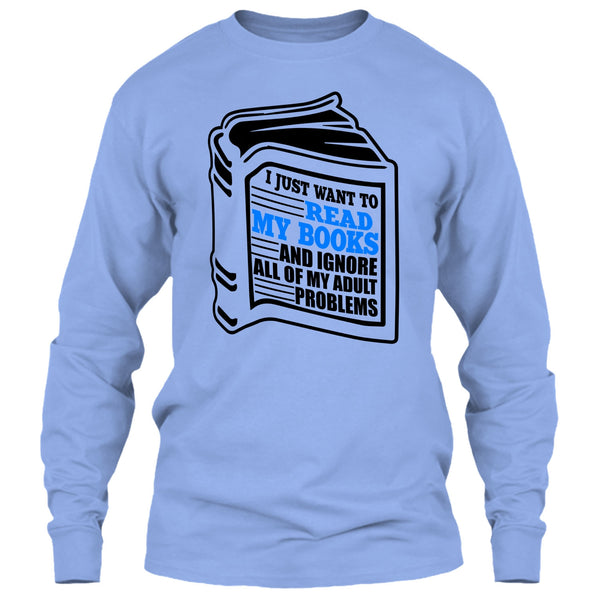 I Just Want To Read My Books T Shirt, I'm A Reader T Shirt