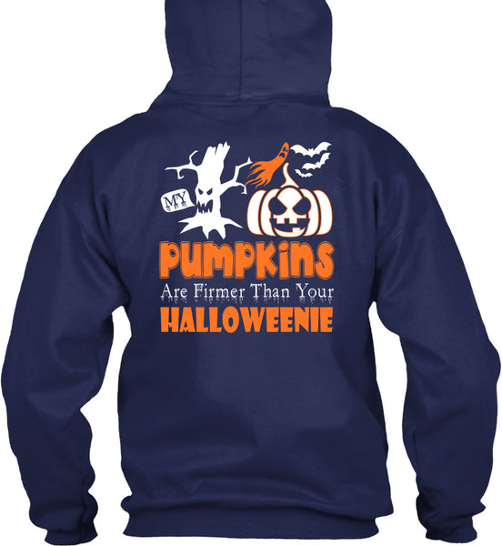My Pumpkins Are Firmer Than Your Halloween T Shirt, I Love Pumpkin T Shirt