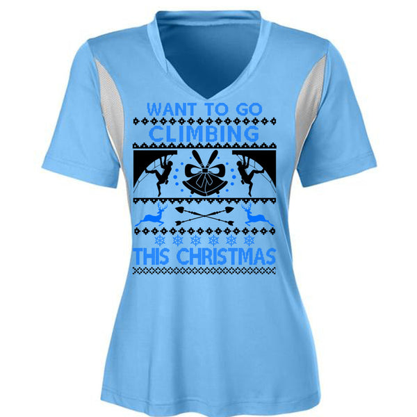 Want To Go Climbing This Christmas T Shirt, Noel Christmas T Shirt, Awesome T-Shirts