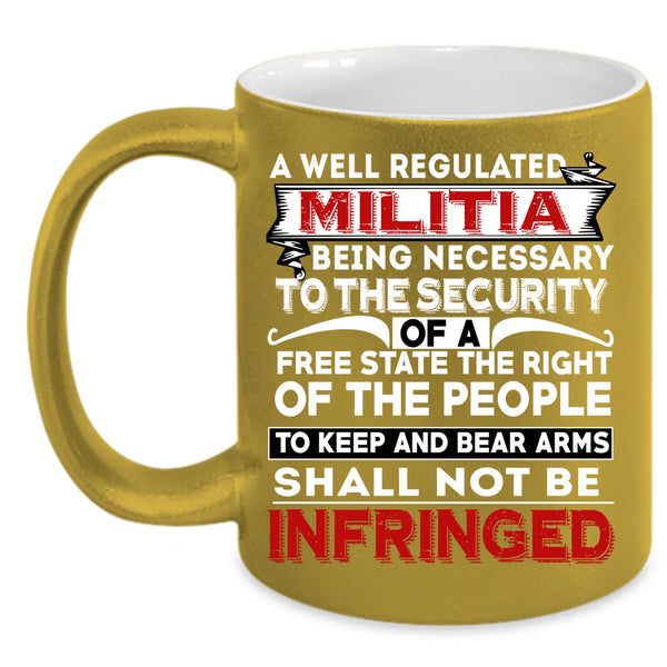 A Well Regulated Militia Coffee Mug, Cool Militia Coffee Cup
