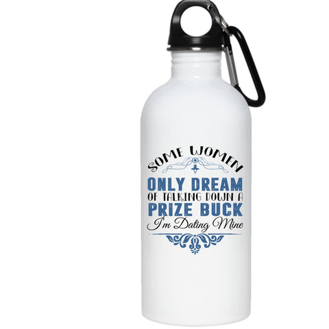 Talking Down A Prize Buck 20 oz Stainless Steel Bottle,Lovely Gift For Girlfriend Outdoor Sports Water Bottle