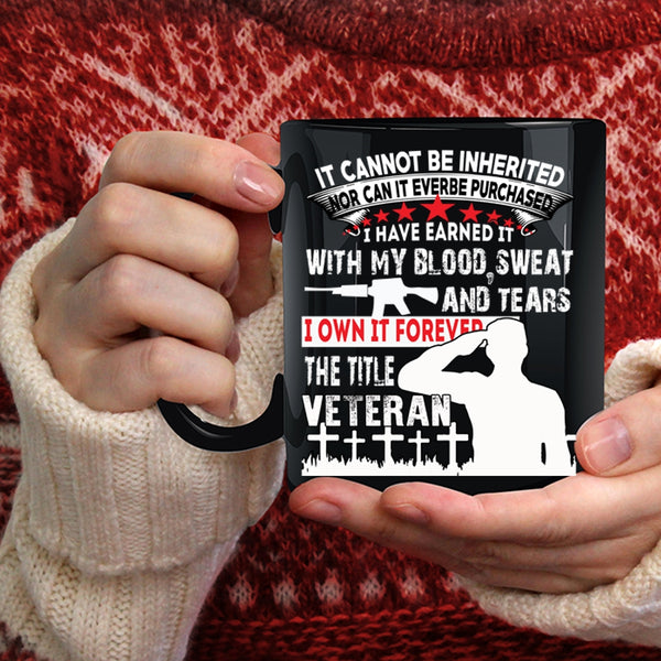 Veteran Coffee Mug, Awesome Gift For Veteran Coffee Cup