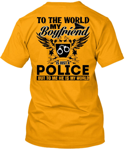 My Boyfriend Is Just A Police T Shirt, I Love Police T Shirt