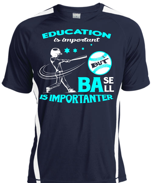 Education Is Important But Baseball Is Importanter T Shirt, Sport T Shirt