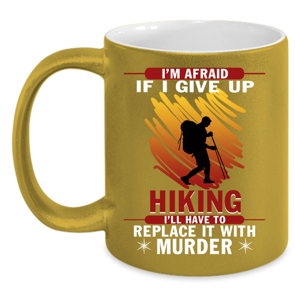 I Love Hiking Coffee Mug, Outdoor Coffee Cup
