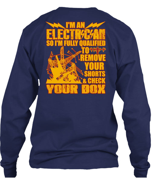I'm An Electrician T Shirt, Check Your Box T Shirt