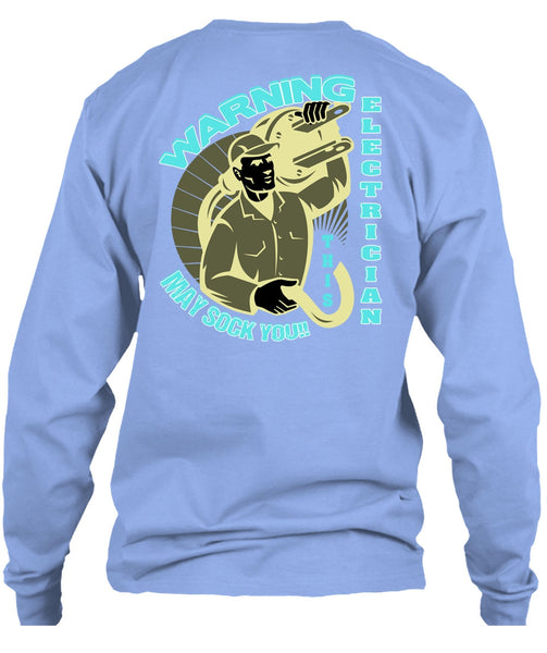 Warning Electrician T Shirt, I Love Electrician T Shirt